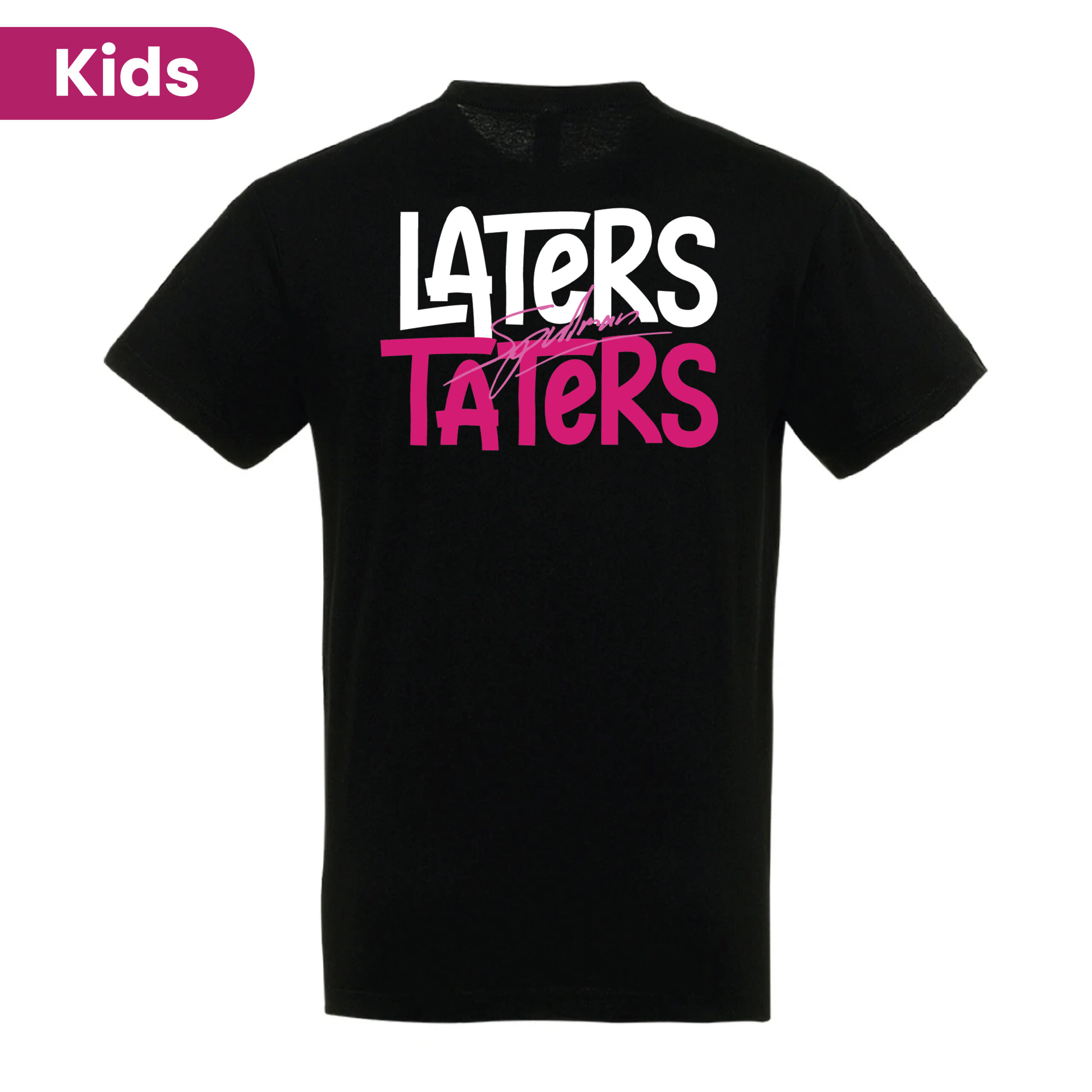 Laters Taters Kids Tees - Image 4