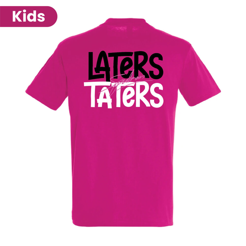 Laters Taters Kids Tees